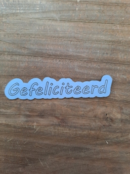 Stansjes "Gefeliciteerd" STA005